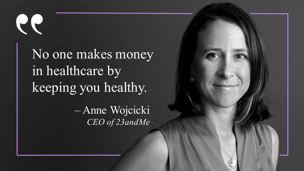 Anne Wojcicki Quote